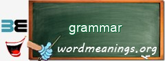 WordMeaning blackboard for grammar